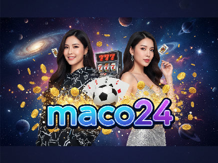 สล็อตเว็บตรง maco24